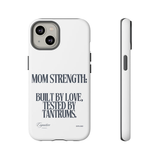 White "Mom Strength" Phone Case