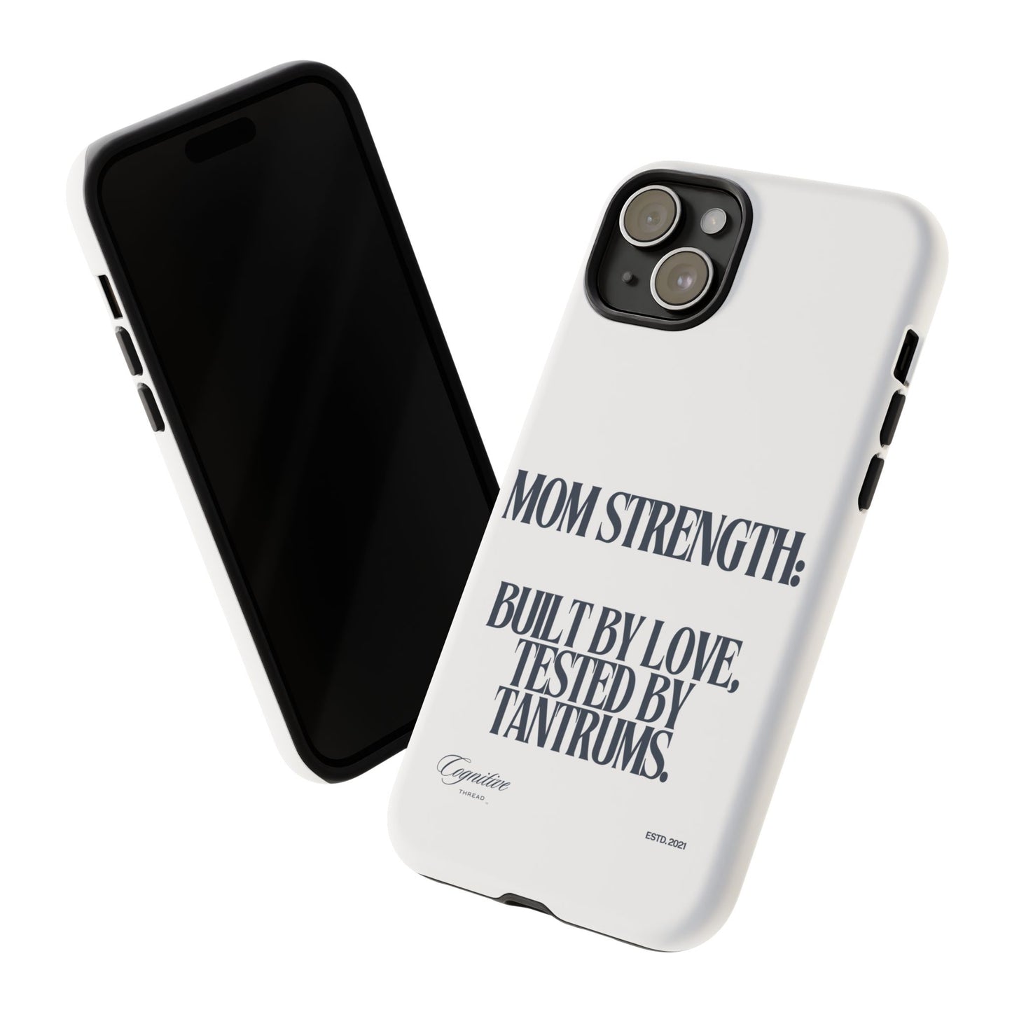 White "Mom Strength" Phone Case