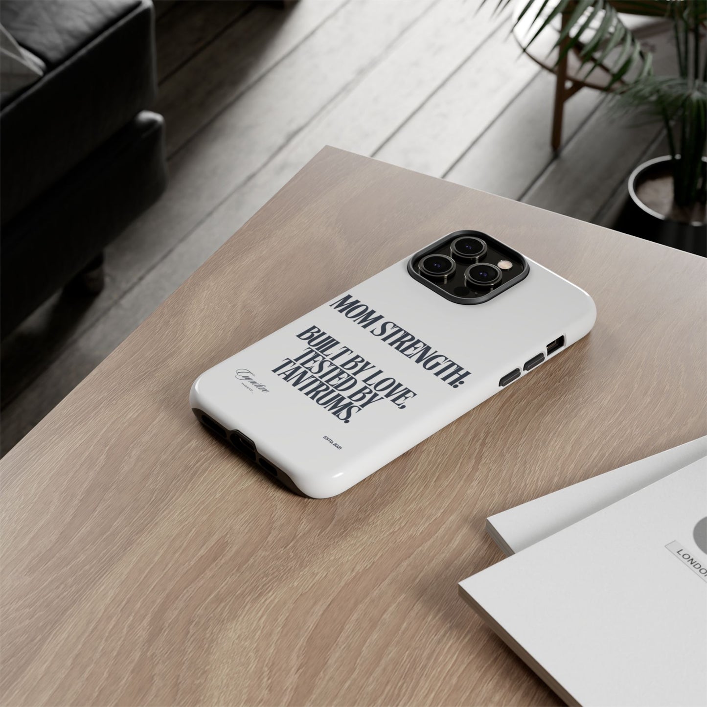 White "Mom Strength" Phone Case
