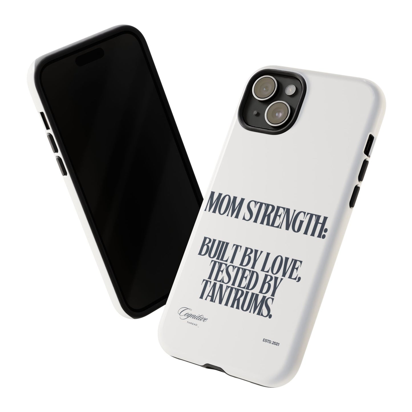 White "Mom Strength" Phone Case