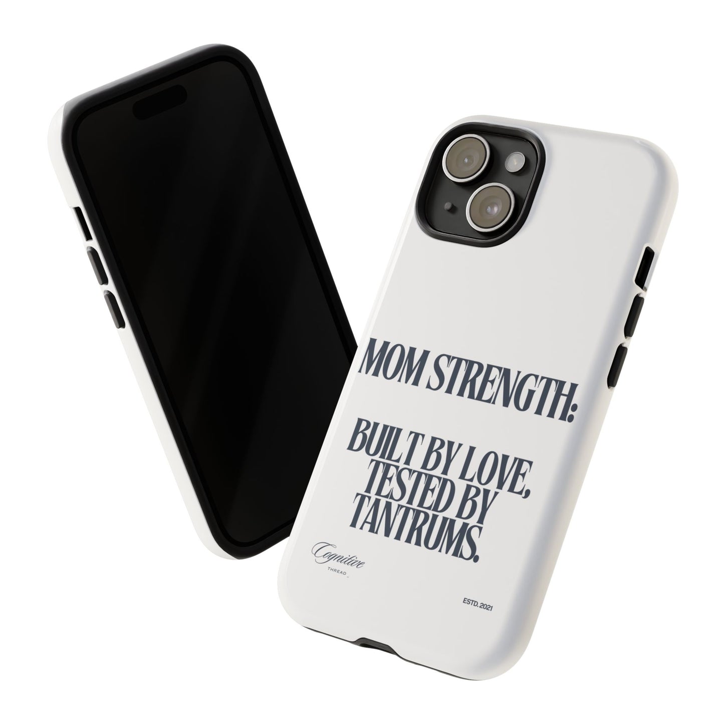 White "Mom Strength" Phone Case