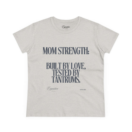 Women's "Mom Strength" Cotton Tee