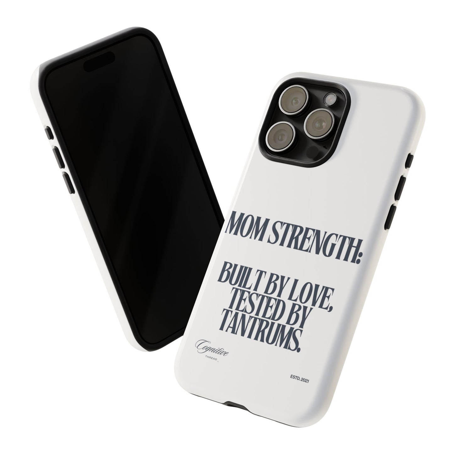 White "Mom Strength" Phone Case