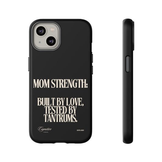 Black "Mom Strength" Phone Case