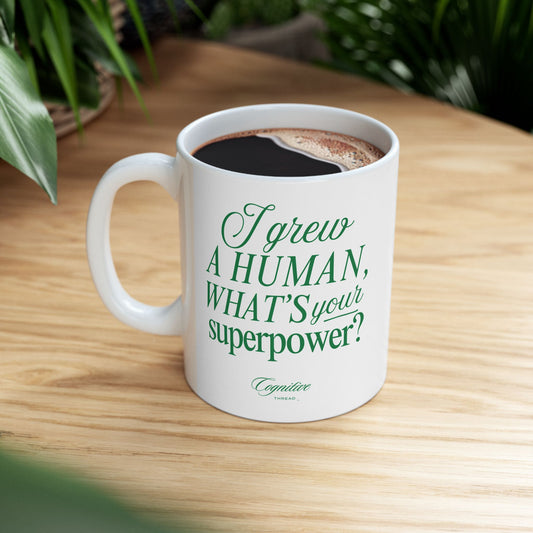 "Superpower" Ceramic Mug, (11oz)