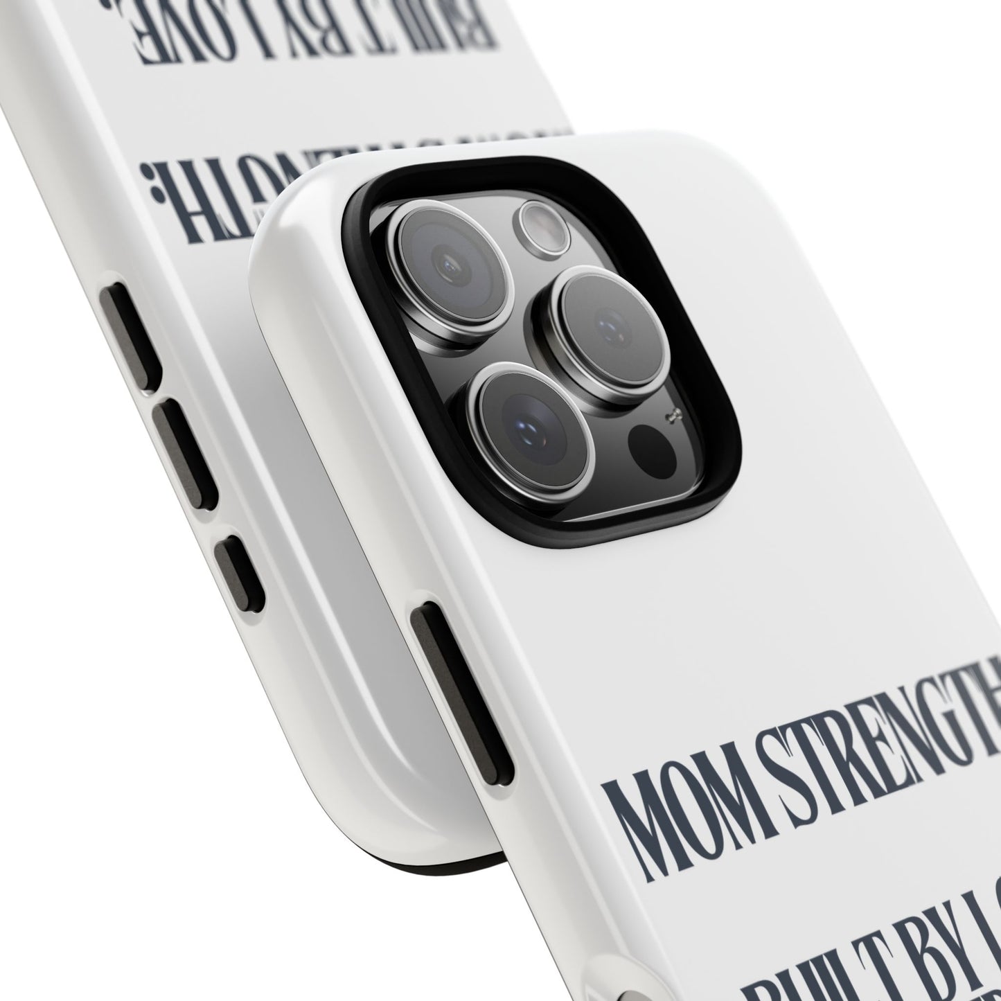 White "Mom Strength" Phone Case