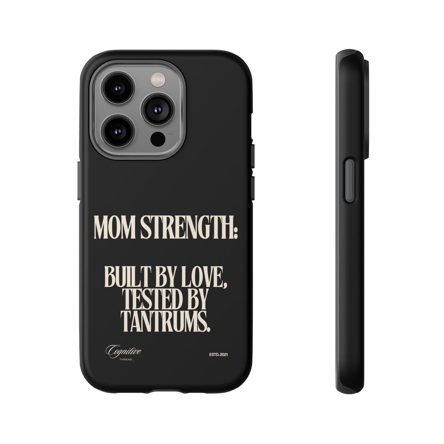 Black "Mom Strength" Phone Case