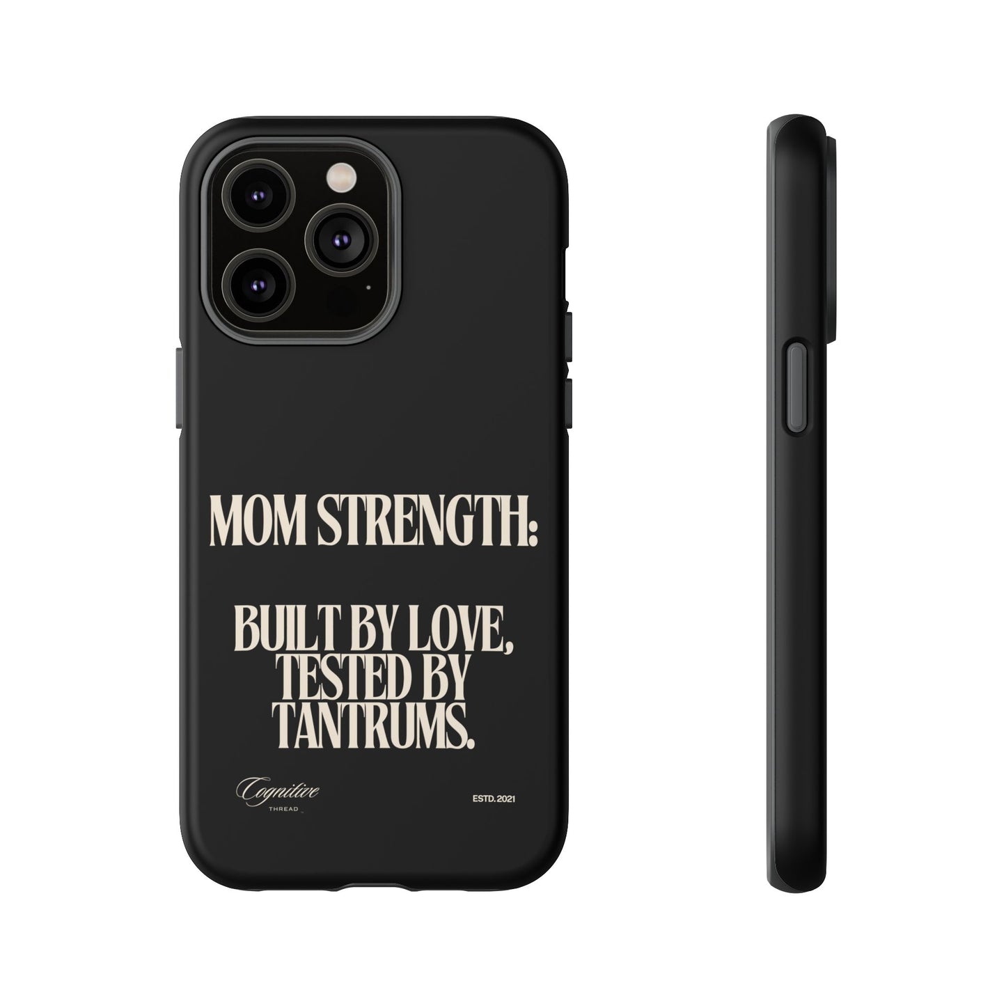 Black "Mom Strength" Phone Case