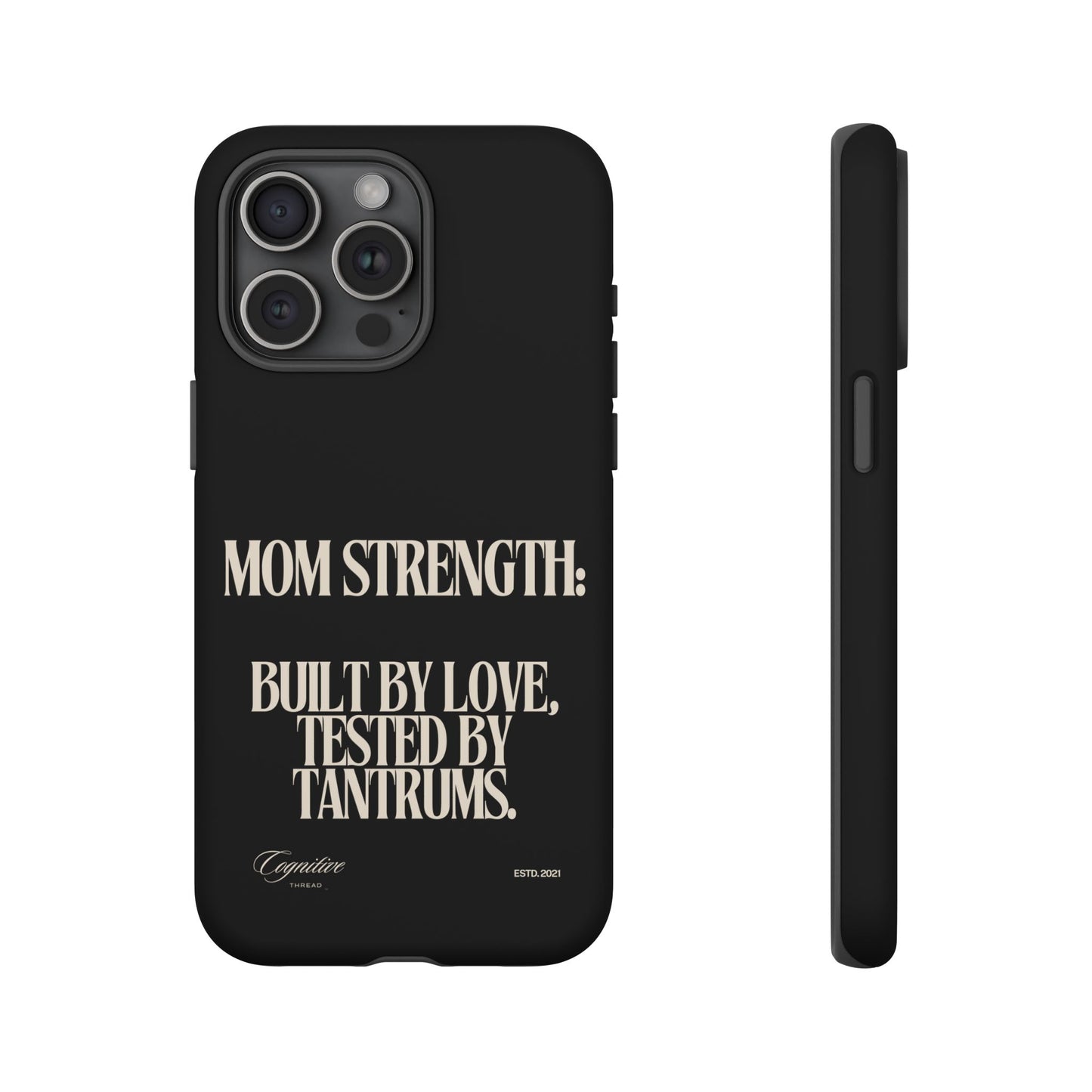 Black "Mom Strength" Phone Case