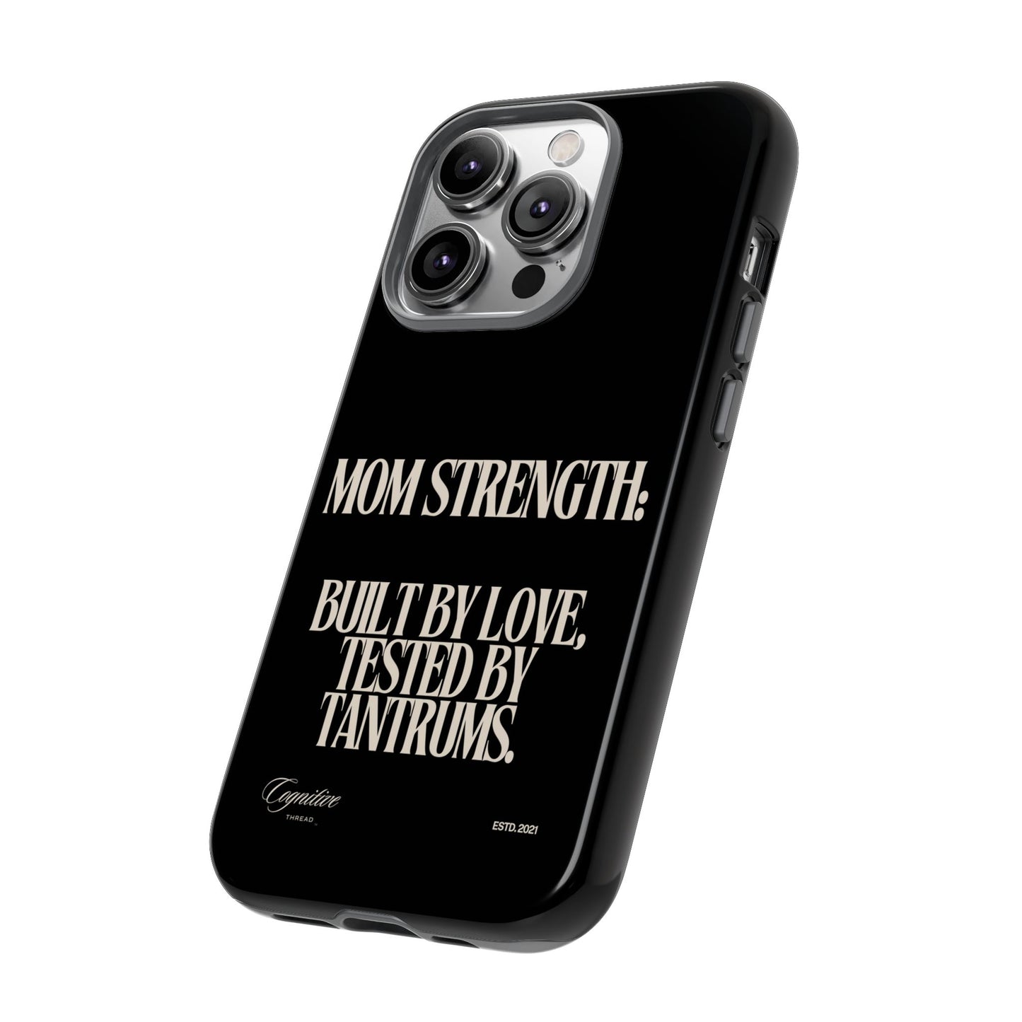 Black "Mom Strength" Phone Case