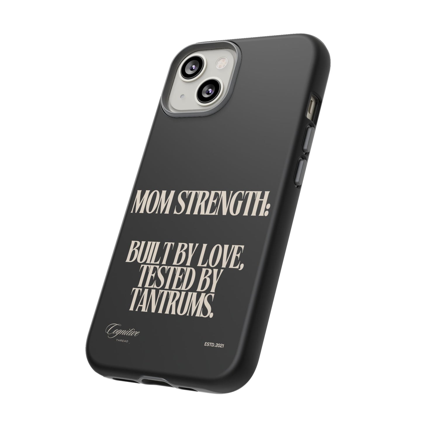Black "Mom Strength" Phone Case