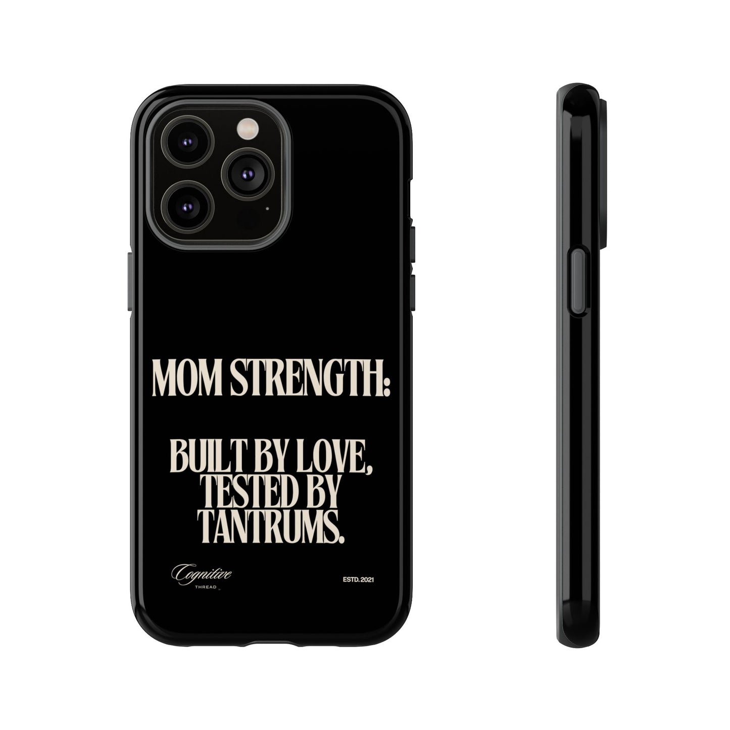 Black "Mom Strength" Phone Case