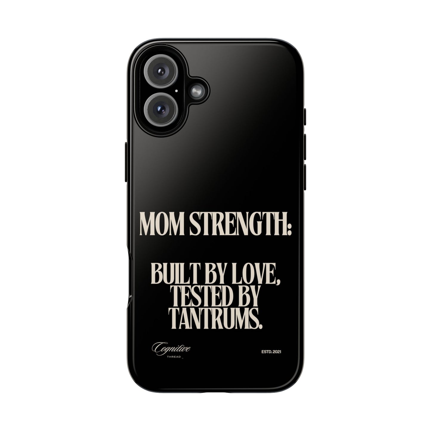 Black "Mom Strength" Phone Case