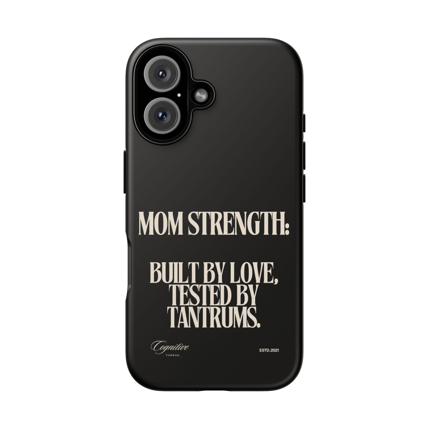 Black "Mom Strength" Phone Case