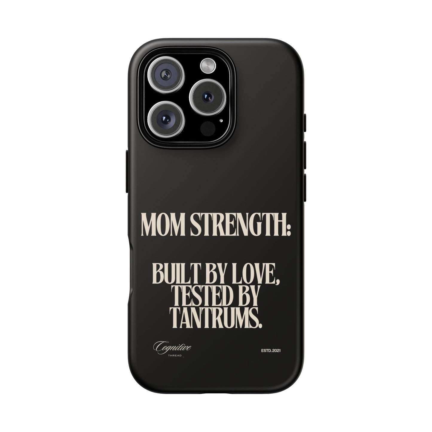 Black "Mom Strength" Phone Case