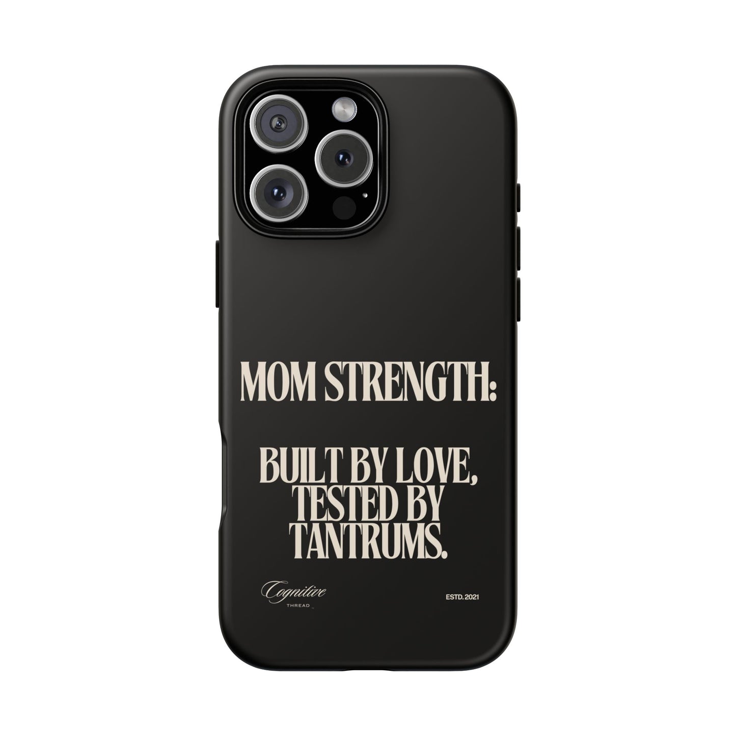 Black "Mom Strength" Phone Case