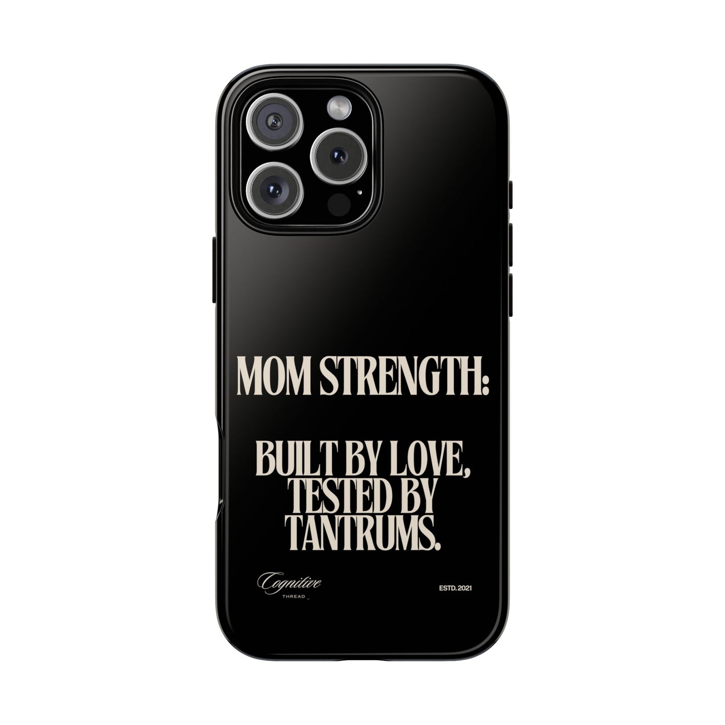 Black "Mom Strength" Phone Case
