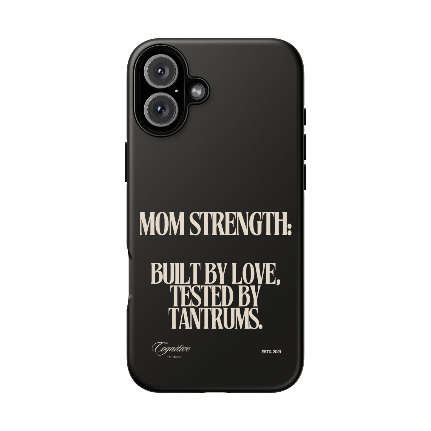 Black "Mom Strength" Phone Case