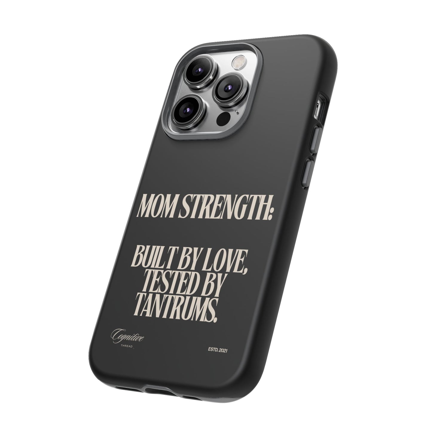 Black "Mom Strength" Phone Case