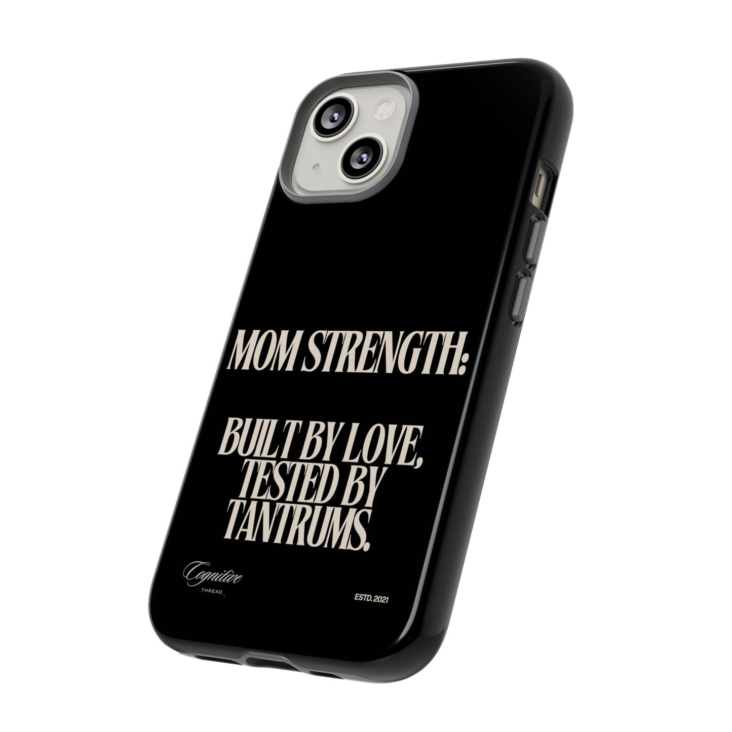 Black "Mom Strength" Phone Case