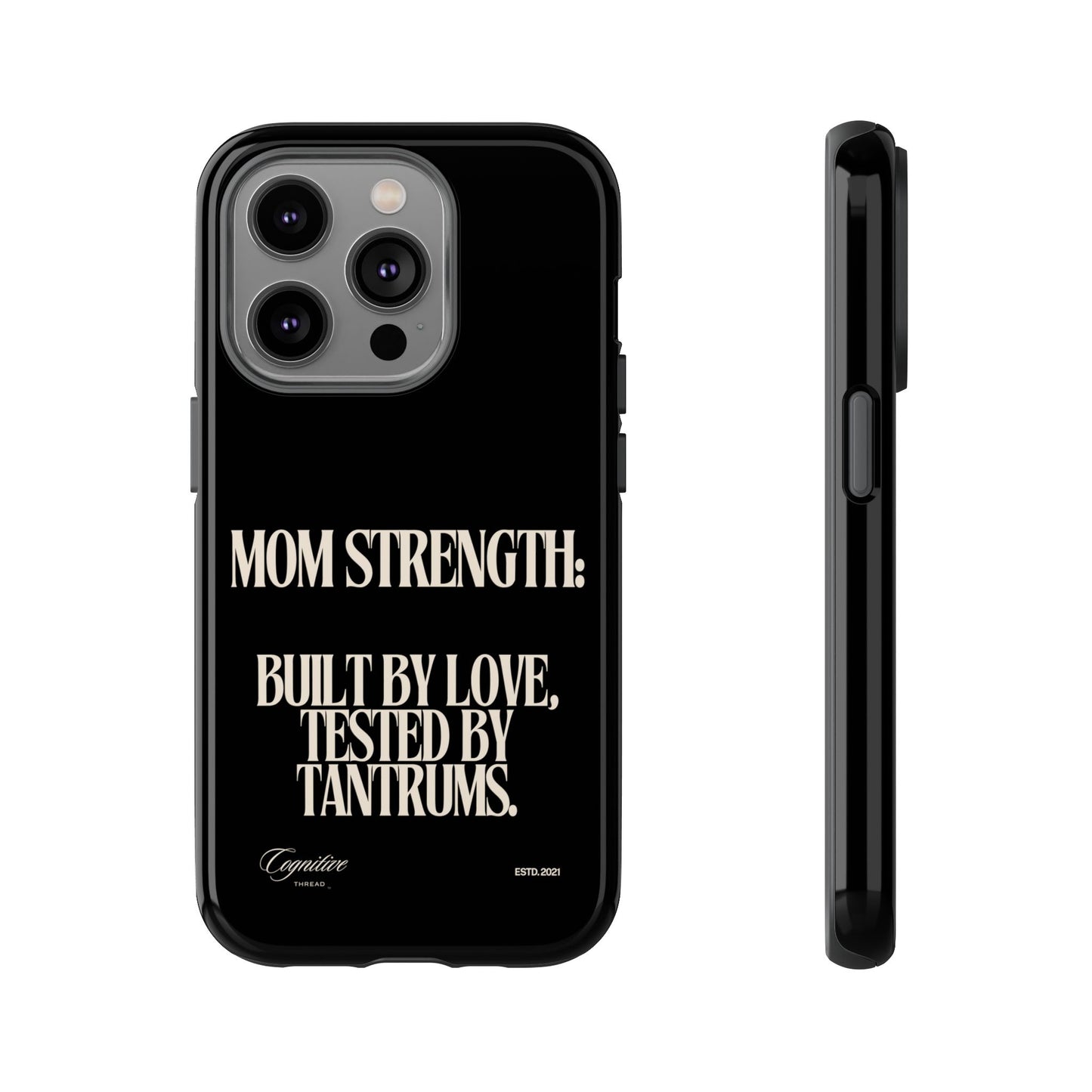Black "Mom Strength" Phone Case