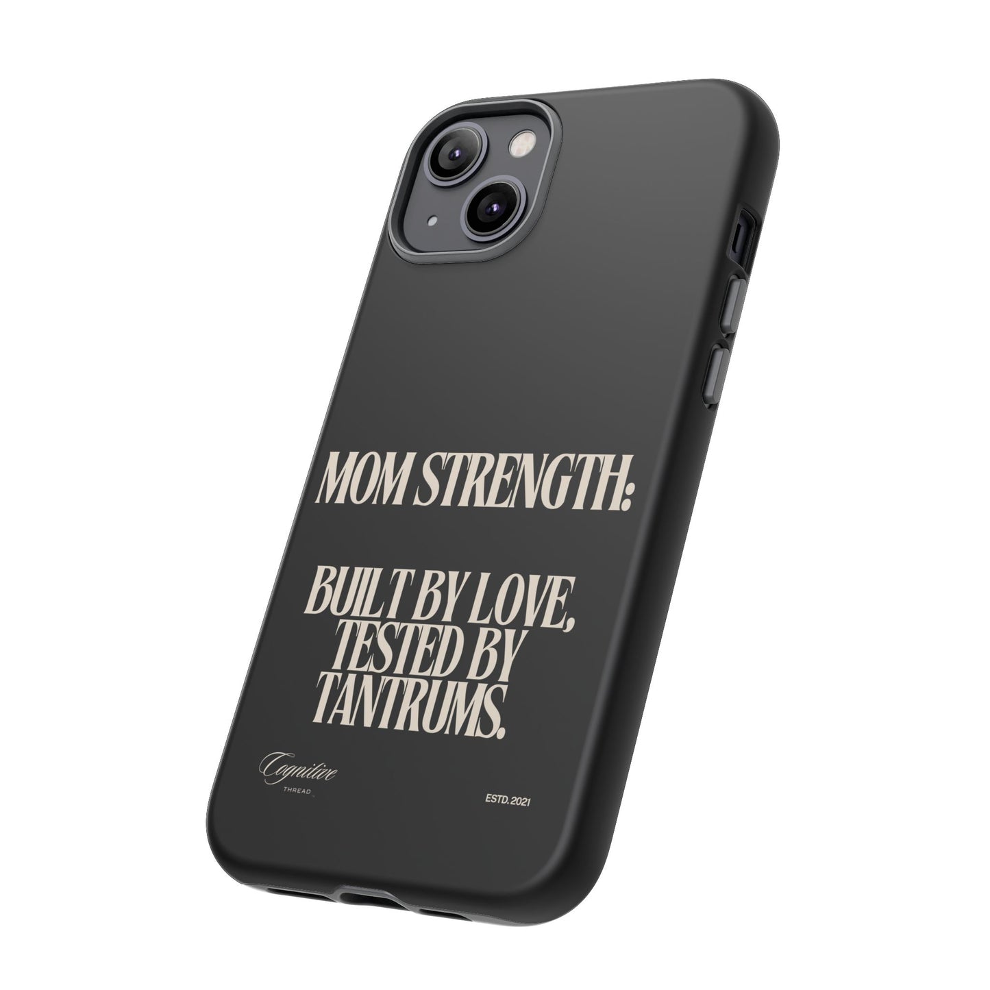 Black "Mom Strength" Phone Case
