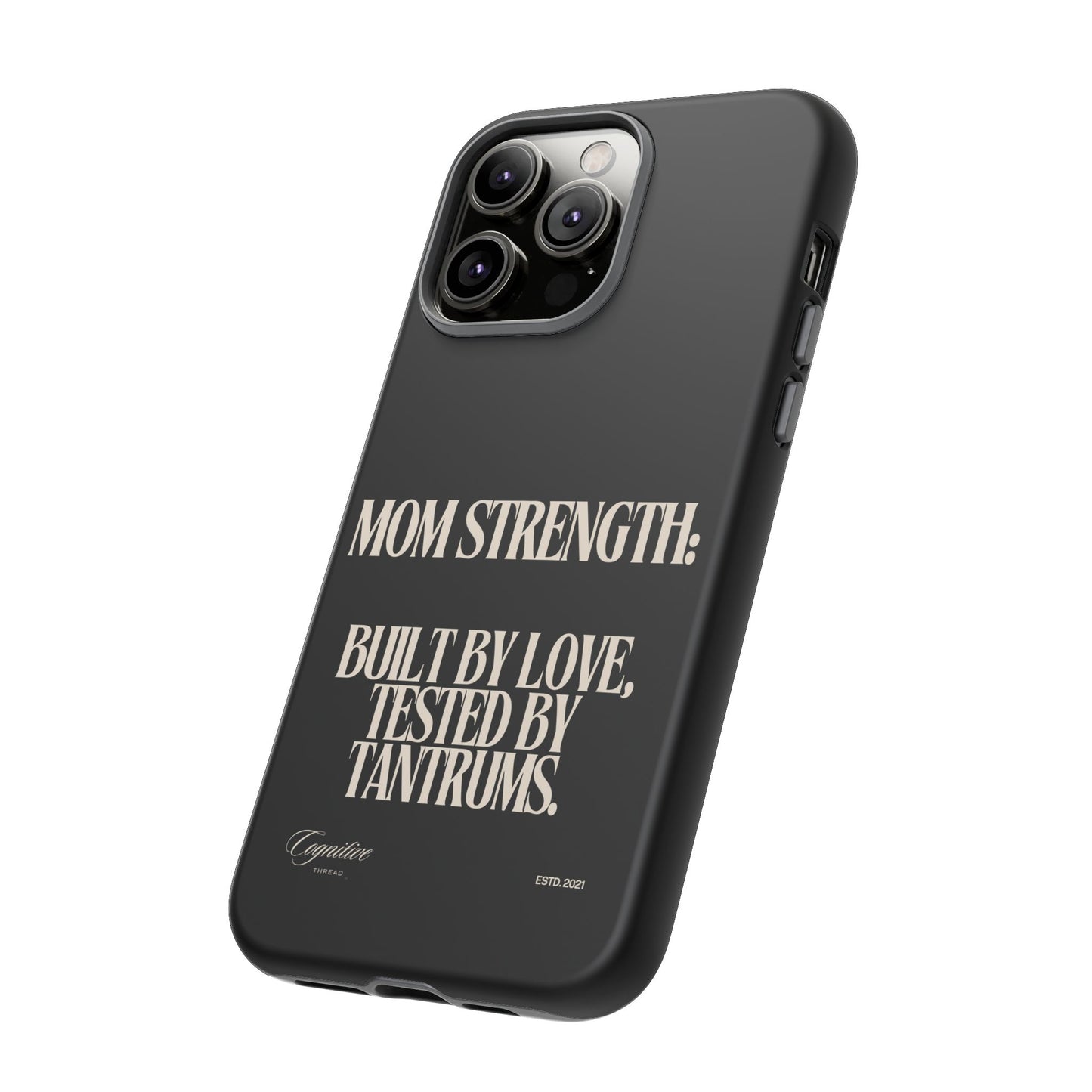 Black "Mom Strength" Phone Case